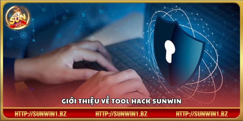 Tổng quan về các tool hack dành cho Sunwin